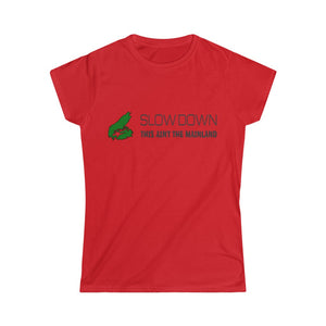 Cape Breton Island  "Slow Down This Ain't The Mainland" Women's Green CB Graphic Tee