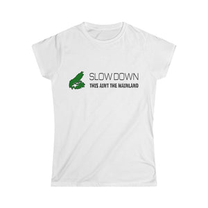 Cape Breton Island  "Slow Down This Ain't The Mainland" Women's Green CB Graphic Tee