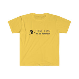 Slow Down This Ain't The Mainland Surf Graphic Tee.