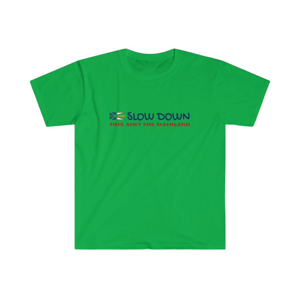 Newfoundland  "Slow Down This Ain't The Mainland" NFLD Flag Graphic Tee.