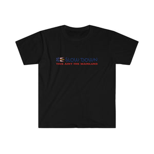 Newfoundland  "Slow Down This Ain't The Mainland" NFLD Flag Graphic Tee.